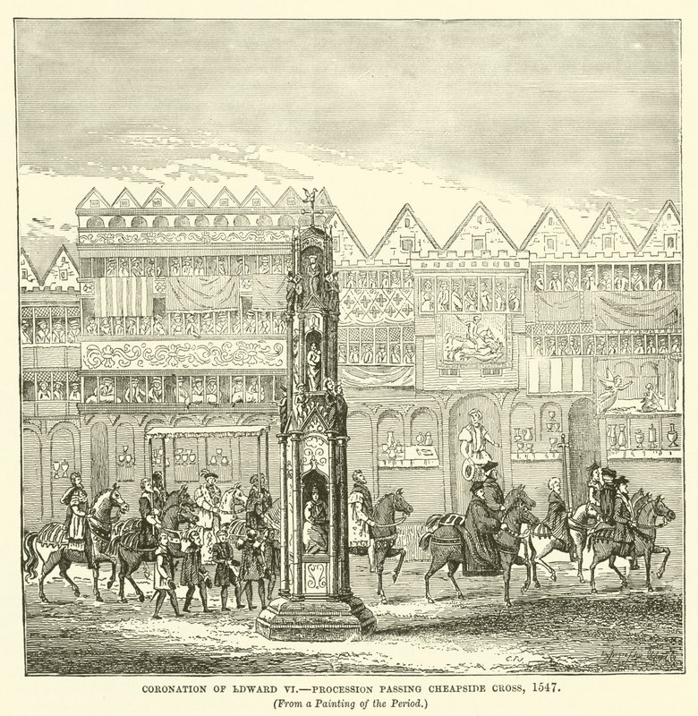 Incoronazione di Edoardo VI, Processione che passa per Cheapside Cross, 1547 da English School