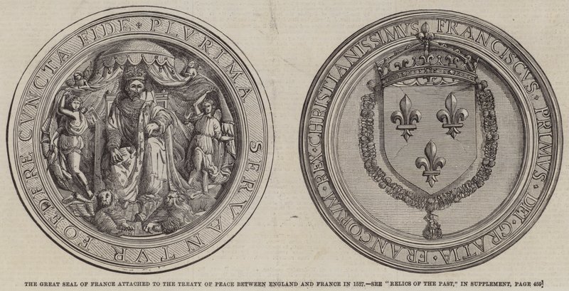 Il Gran Sigillo di Francia allegato al Trattato di Pace tra Inghilterra e Francia nel 1527 da English School