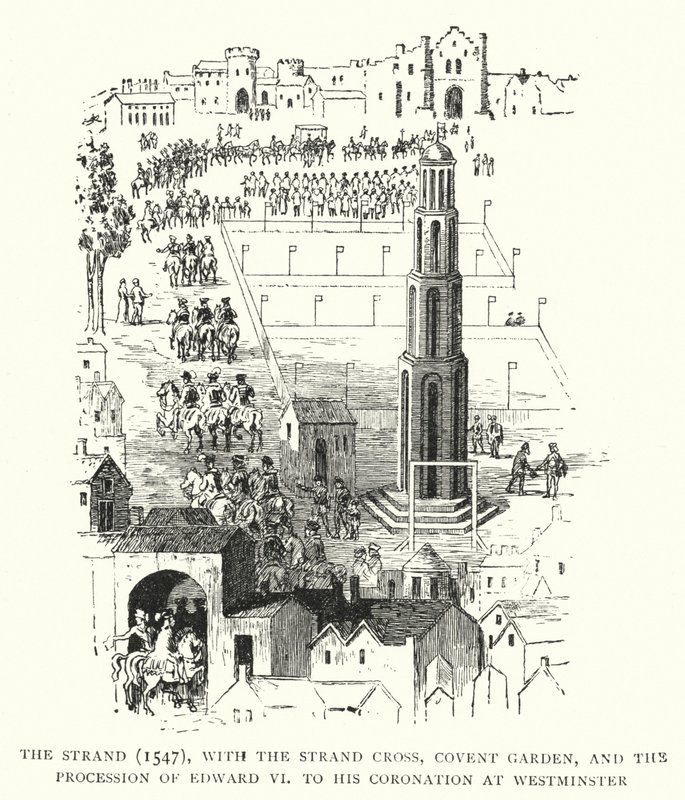 The Strand, 1547, con la Croce di Strand, Covent Garden, e la Processione di Edoardo VI per la sua incoronazione a Westminster da English School