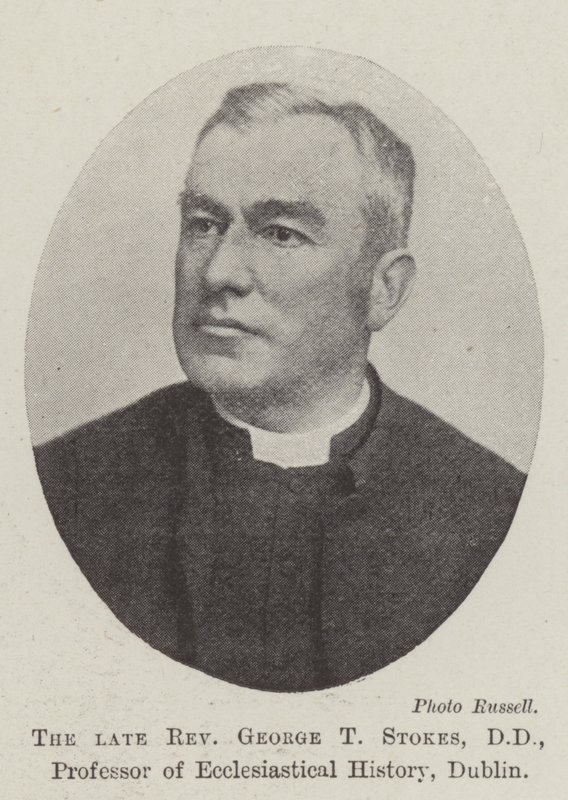 Il defunto reverendo George T Stokes, DD, professore di storia ecclesiastica, Dublino da English Photographer