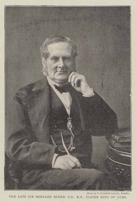 Il defunto Sir Bernard Burke, CB, KP, Re d
