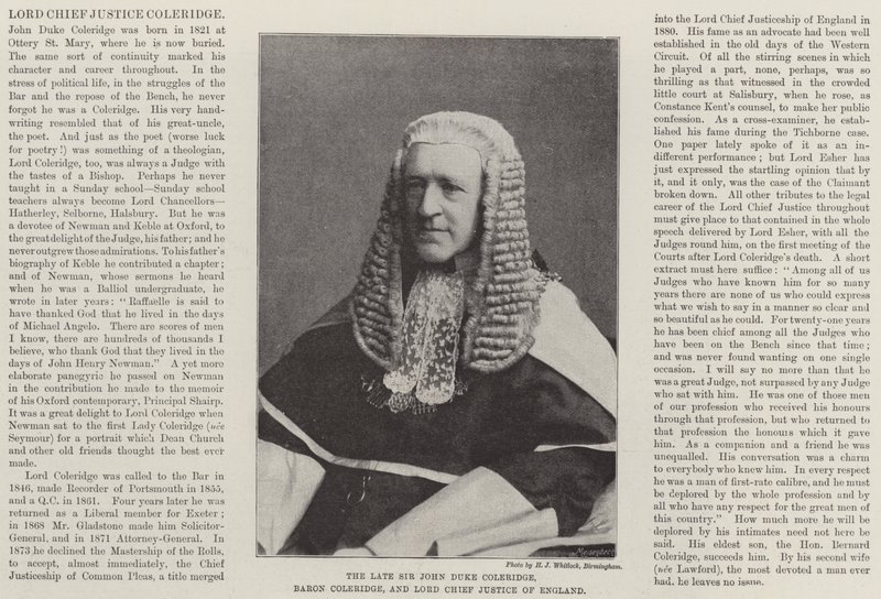 Il defunto Sir John Duke Coleridge, Barone Coleridge, e Lord Chief Justice d