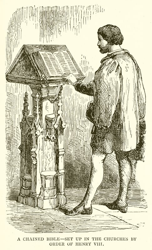 Una Bibbia incatenata - Installata nelle chiese per ordine di Enrico VIII da English School