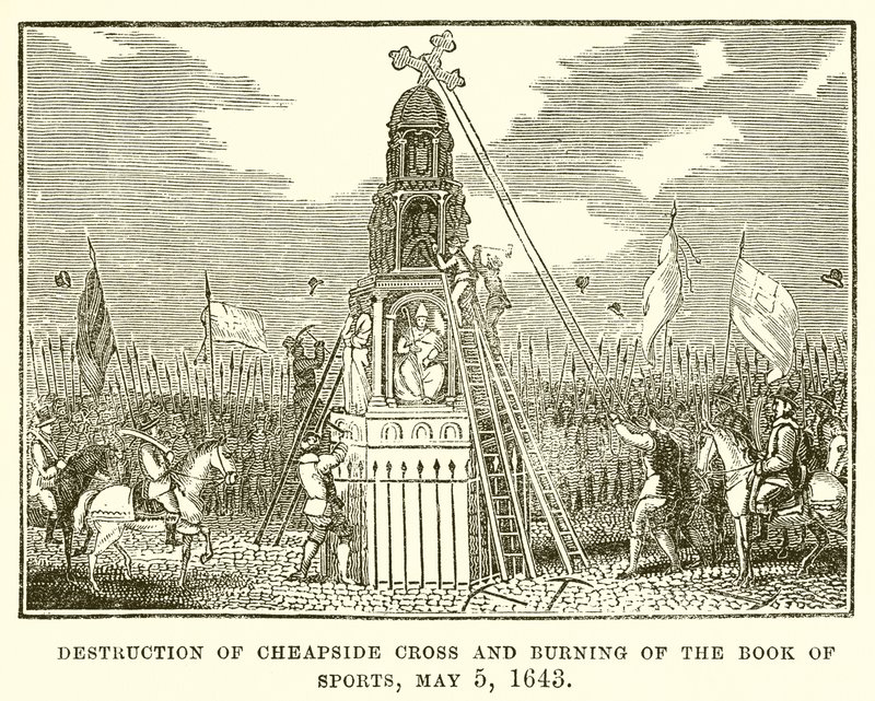 Distruzione della Croce di Cheapside e Bruciatura del Libro degli Sport, 5 Maggio 1643 da English School