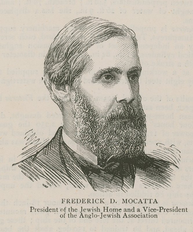 Frederick D Mocatta, Presidente della Casa Ebraica e Vicepresidente dell