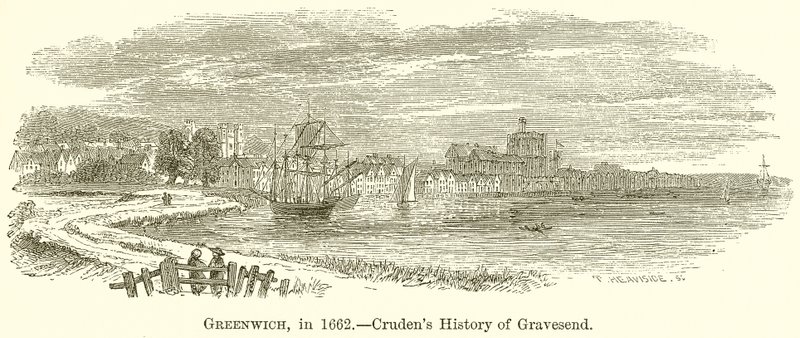 Greenwich, nel 1662.--Crudens History of Gravesend da English School