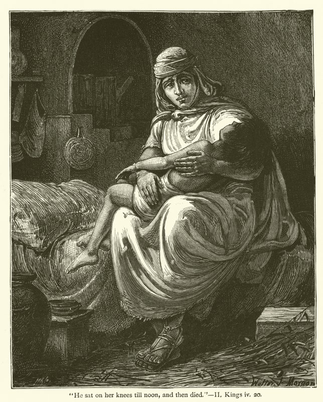 Si sedette sulle sue ginocchia fino a mezzogiorno, e poi morì, II, Re, iv, 20 da English School