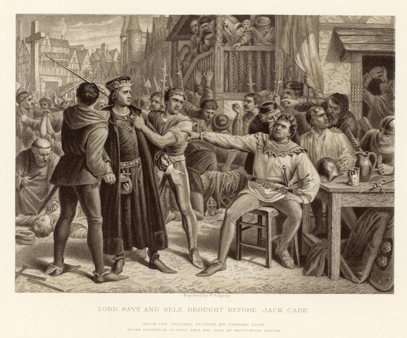 Lord Saye e Sele portati davanti a Jack Cade; da un quadro originale di Charles Lucy da English School