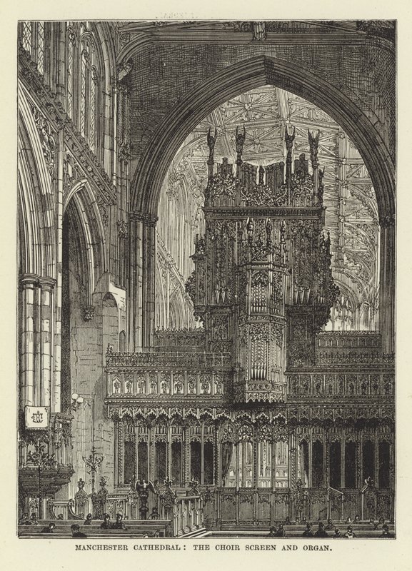 Cattedrale di Manchester, schermo del coro e organo da English School