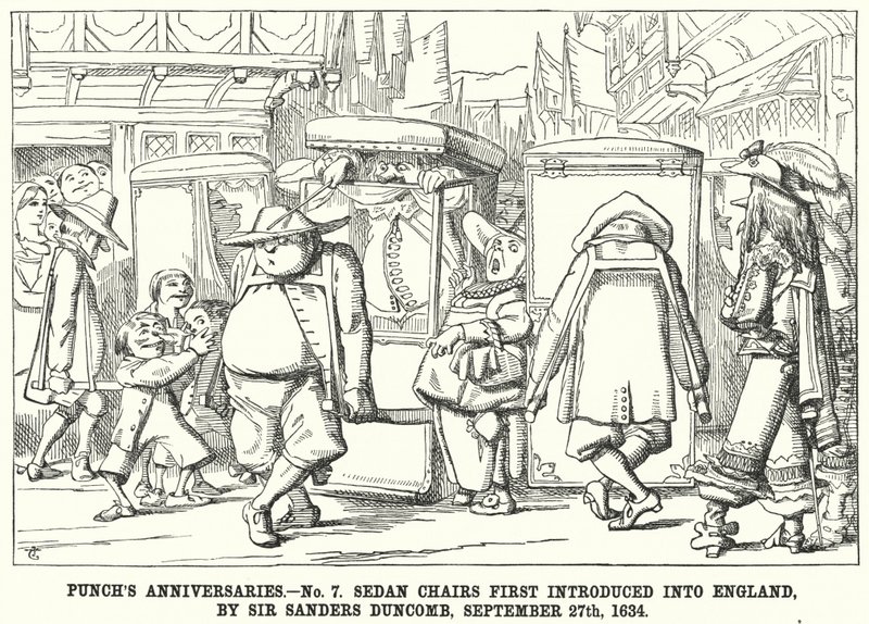 Gli anniversari di Punch - N. 7. Le sedie a portantina introdotte per la prima volta in Inghilterra da Sir Sanders Duncomb, 27 settembre da English School