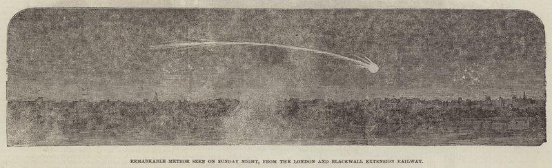 Meteorite Notevole visto Domenica Notte, dalla London and Blackwall Extension Railway (incisione) da English School