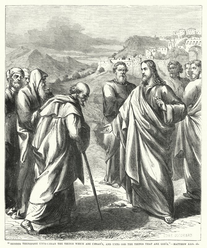 Rendete dunque a Cesare ciò che è di Cesare, e a Dio ciò che è di Dio, Matteo XXII, 21 (incisione) da English School