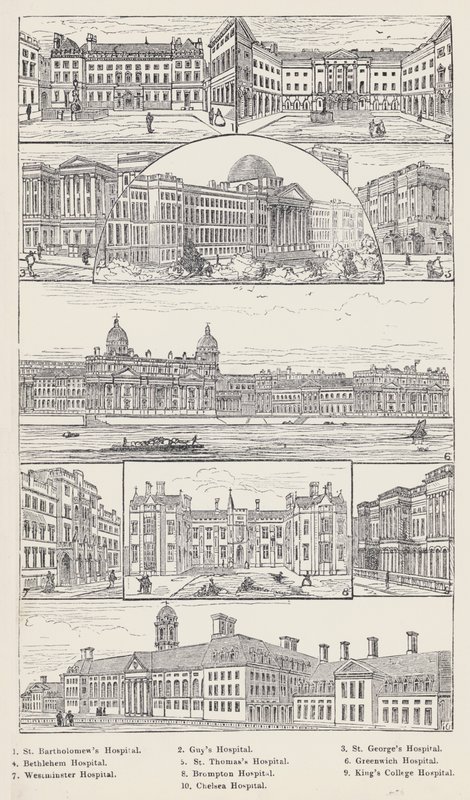 Ospedale di San Bartolomeo, Ospedale di Guy, Ospedale di San Giorgio, Ospedale di Betlemme, Ospedale di San Tommaso, Ospedale di Greenwich, Ospedale di Westminster, Ospedale di Brompton, Ospedale del King