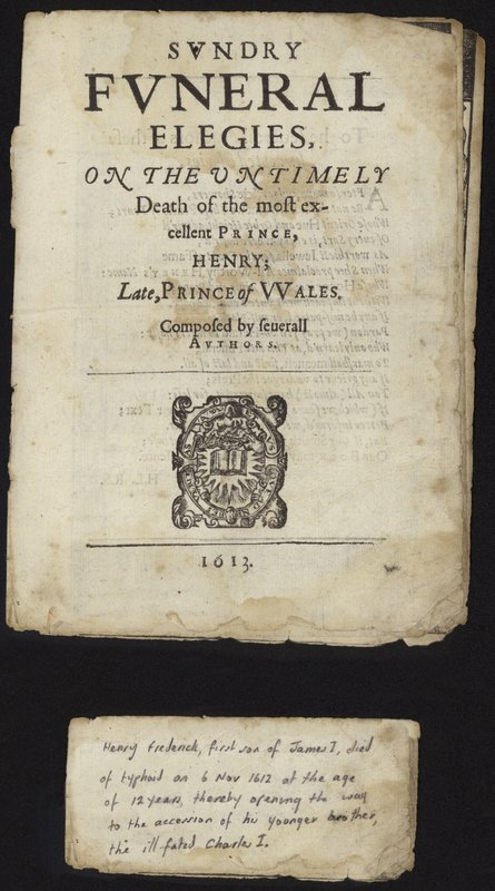 Varie elegie funebri sulla morte prematura di Enrico, Principe di Galles da English School