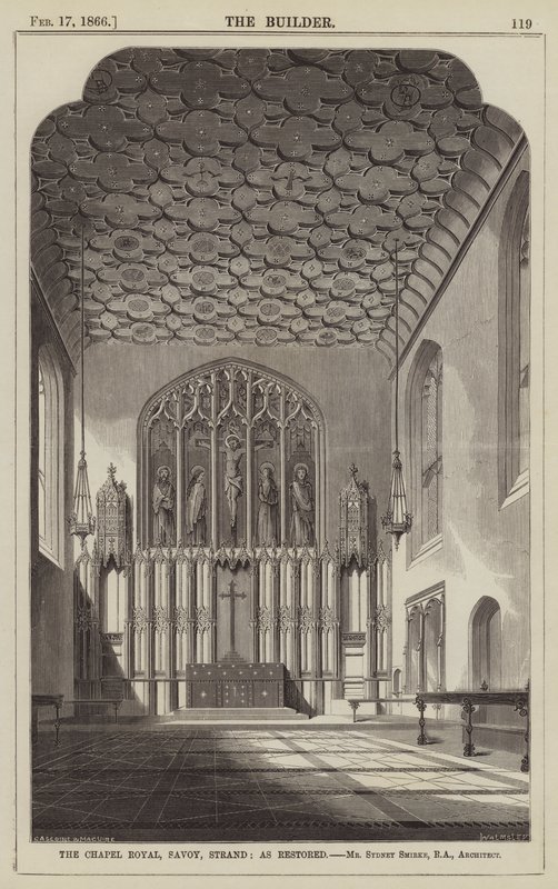 Cappella Reale, Savoy, Strand, come restaurata, Architetto Mr Sydney Smirke, RA da English School