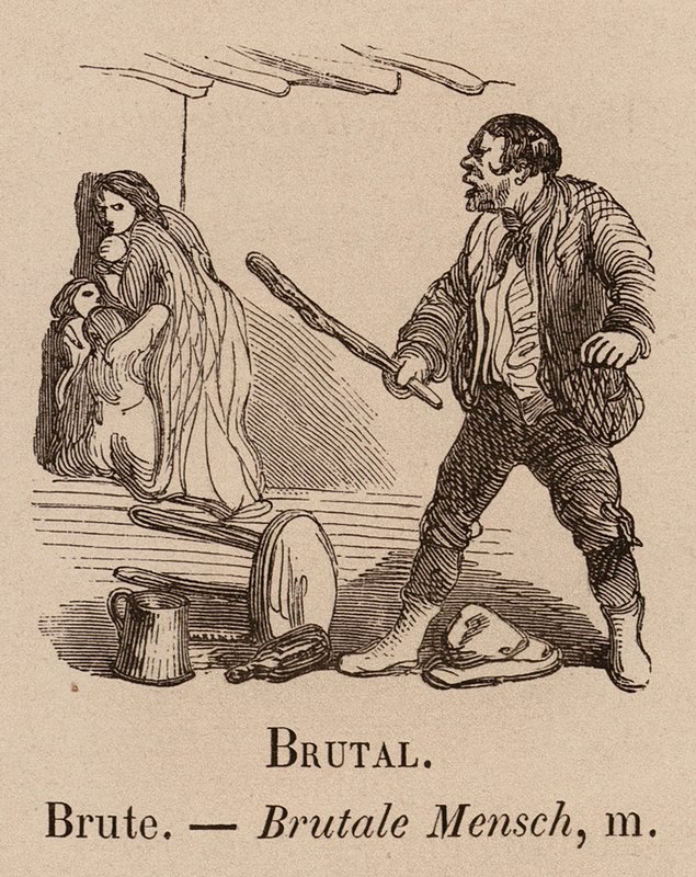 Le Vocabulaire Illustre: Brutal; Brute; Brutale Mensch (incisione) da European School