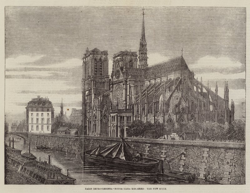 Miglioramenti di Parigi, Notre Dame restaurata, la nuova guglia da Felix Thorigny