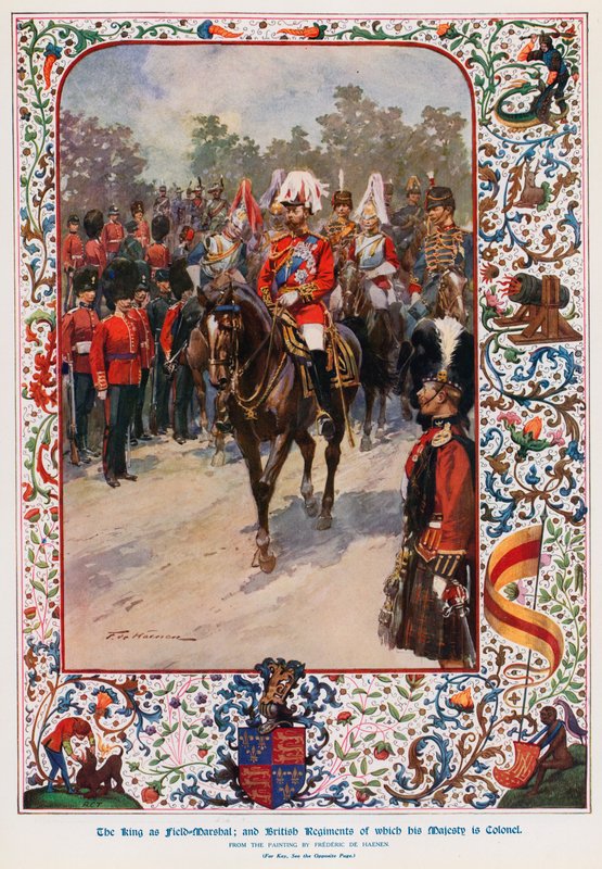 Re Giorgio V, come maresciallo di campo, i reggimenti britannici di cui Sua Maestà è colonnello da Frederic de Haenen