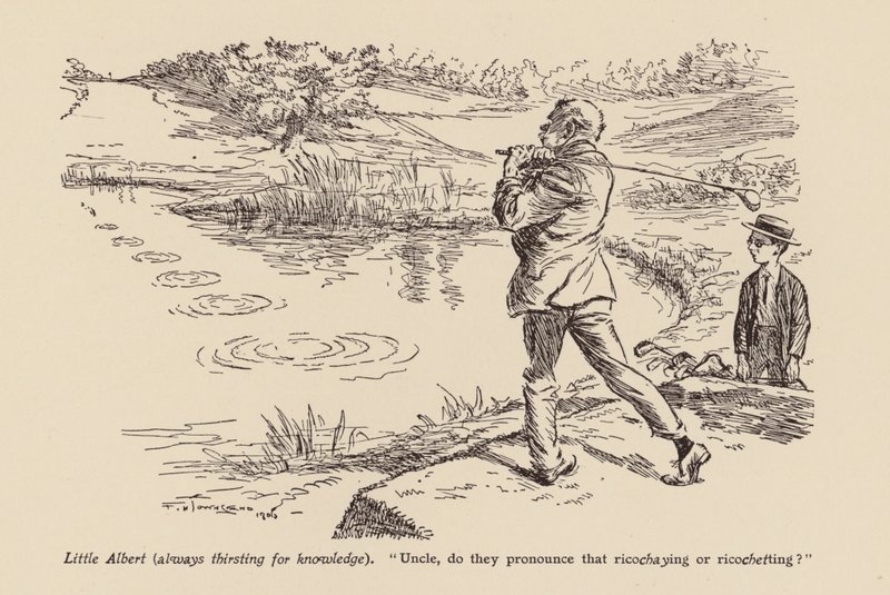 "Zio, lo pronunciano Ricoshaying o Ricochetting?" da Frederick Henry Townsend