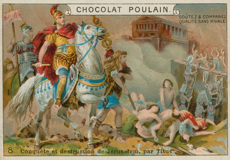 Distruzione di Gerusalemme da parte di Tito, carta commerciale Chocolat Poulain da French School