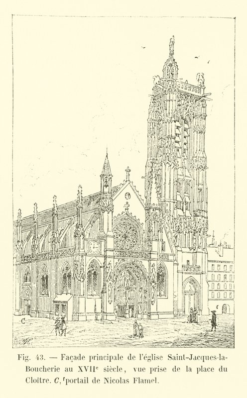Facciata principale della chiesa Saint-Jacques-la-Boucherie nel XVII secolo, veduta presa dalla piazza del Cloitre, portale di Nicolas Flamel da French School