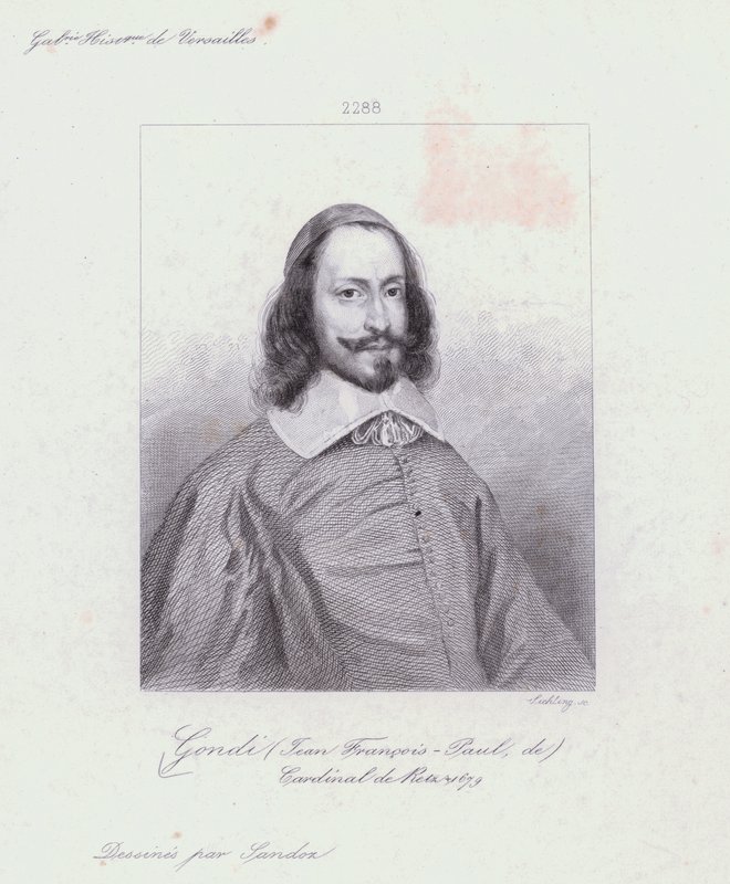Jean François Paul de Gondi, Cardinale de Retz, ecclesiastico francese e agitatore nella guerra civile della Fronda da French School