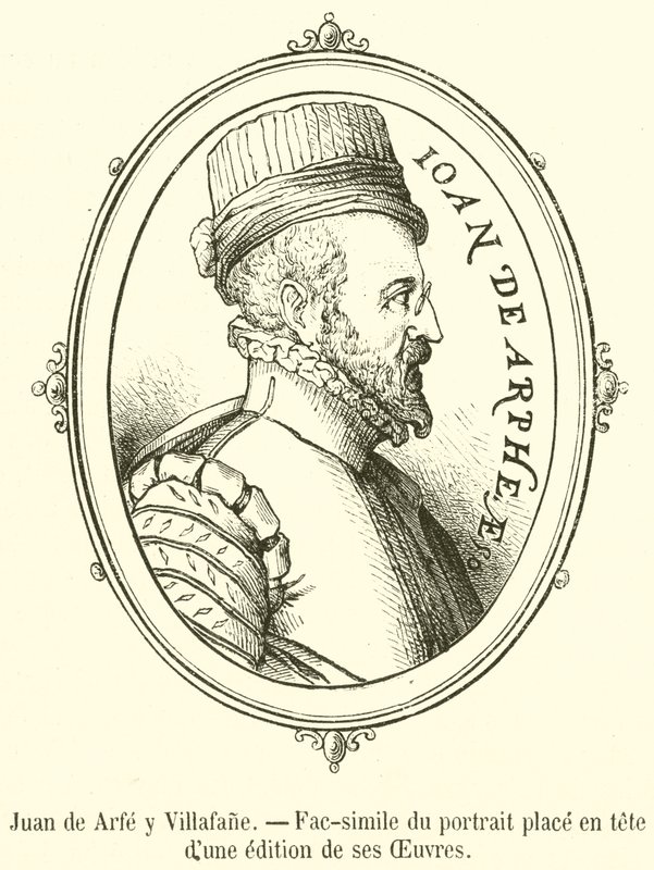 Juan de Arfe y Villafane, Fac-simile del ritratto posto all