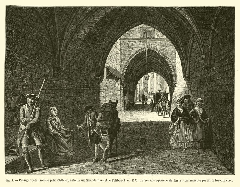 Passaggio voltato, sotto il piccolo Chatelet, tra rue Saint-Jacques e Petit-Pont, nel 1770, da un acquerello dell