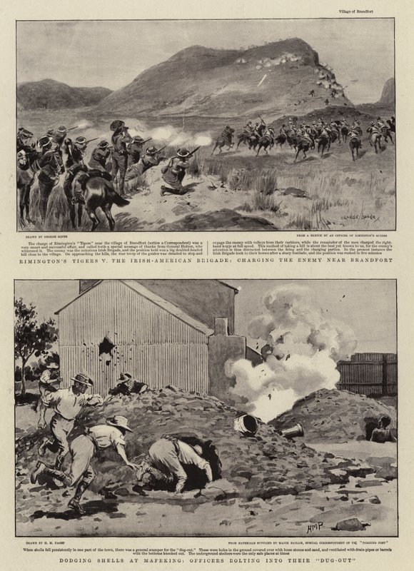 Le Tigri di Rimington contro la Brigata Irlandese-Americana, caricando il nemico vicino a Brandfort, schivando i proiettili a Mafeking, ufficiali che si rifugiano nel loro rifugio da George Soper