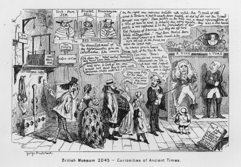 Museo Britannico 2043, Curiosità dei Tempi Antichi (incisione) da George Cruikshank
