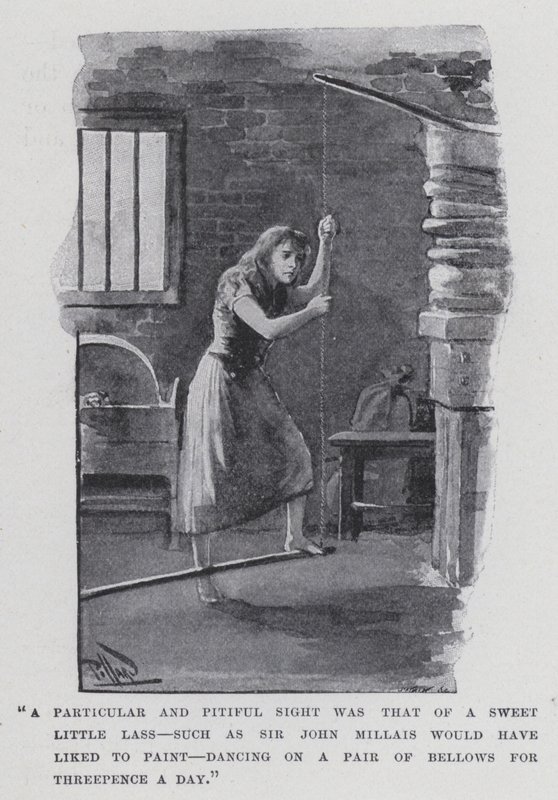 "Una vista particolare e pietosa era quella di una dolce piccola ragazza, come Sir John Millais avrebbe voluto dipingere, che ballava su un paio di mantici per tre pence al giorno" da Harold Hume Piffard