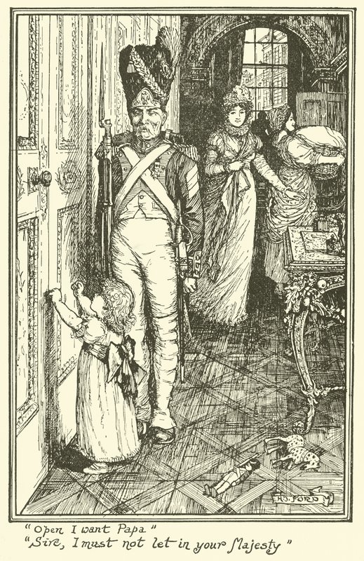 "Apri voglio papà". "Sire, non posso far entrare vostra Maestà" da Henry Justice Ford