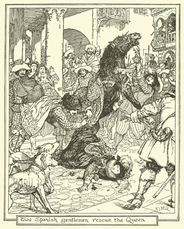 Due gentiluomini spagnoli salvano la regina da Henry Justice Ford