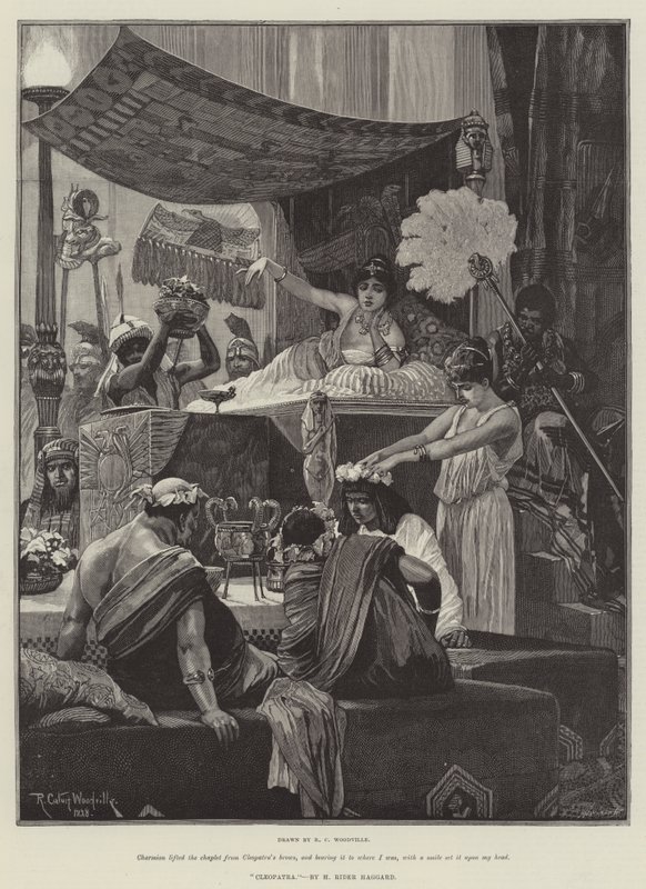 Cleopatra, di H Rider Haggard da Richard Caton Woodville junior
