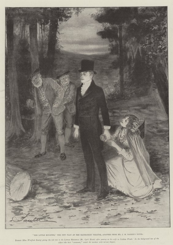 Il piccolo ministro, la nuova commedia al Haymarket Theatre, adattata dal romanzo di J M Barrie da Robert Sauber
