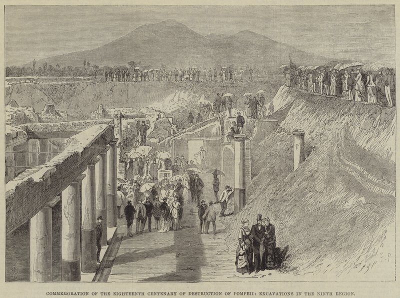 Commemorazione del diciottesimo centenario della distruzione di Pompei, scavi nella nona regione da Thomas Harrington Wilson