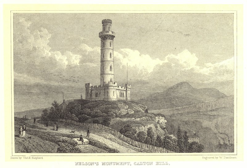 Il Monumento di Nelson, Calton Hill da Thomas Hosmer (after) Shepherd