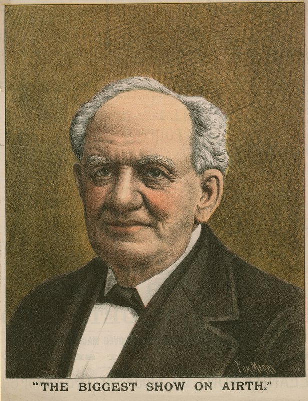 Ritratto di P T Barnum, The Biggest Show on Earth da Tom Merry