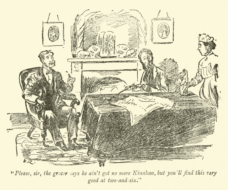 Per favore, signore, il droghiere dice che non ha più Kinahan, ma troverà questo molto buono a due e sei da Weedon Grossmith