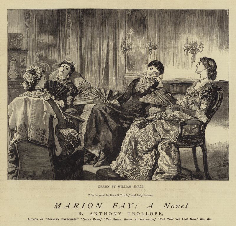 Marion Fay; Un romanzo da William Small