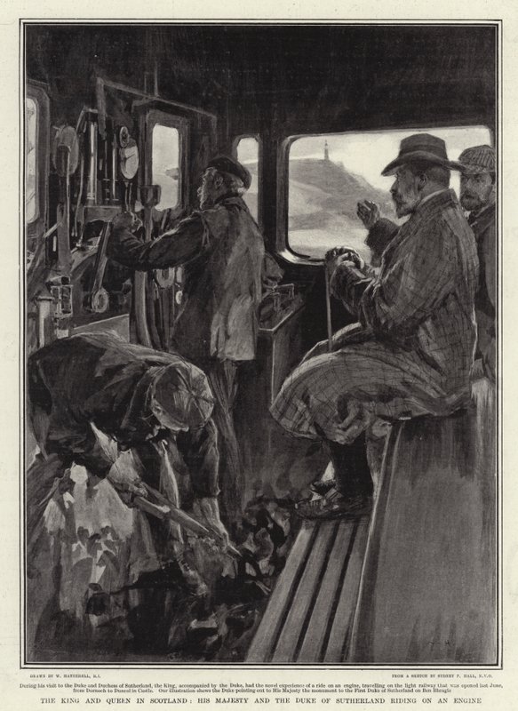 Il re e la regina in Scozia, Sua Maestà e il duca di Sutherland a cavallo di una locomotiva da William Hatherell
