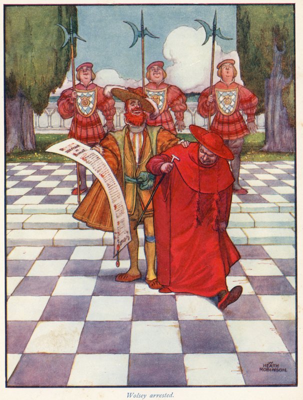 Il Cardinale Wolsey Arrestato da William Heath Robinson