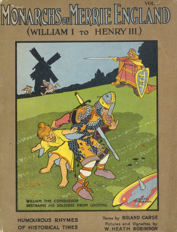 Guglielmo il Conquistatore Trattiene i Suoi Soldati dal Saccheggio da William Heath Robinson