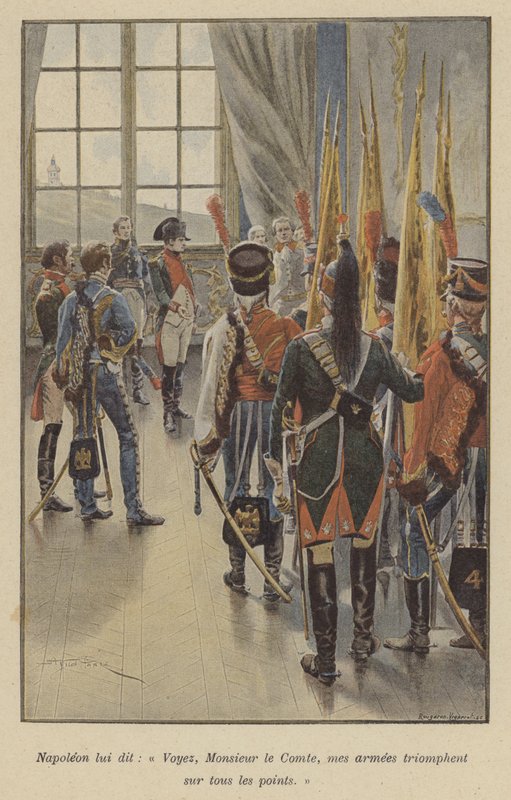 Napoleone disse: Vedi, Conte, i miei eserciti sono vittoriosi ovunque. da after Paris