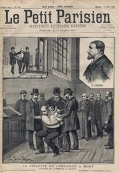 La Toilette del condannato a morte (Deibler) al registro della prigione de la Roquette - Incisione in "Le petit Parisien" del 1891. Collezione privata.