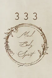 Mente, Corpo, Spirito 333