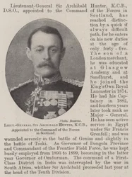 Tenente Generale Sir Archibald Hunter, KCB, nominato al comando delle forze in Scozia