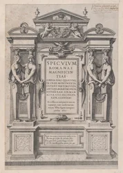 Speculum Romanae Magnificentiae: Frontespizio inciso entro architettura e scultura, 1573-77