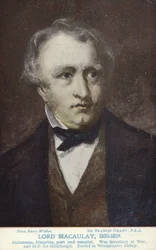 Thomas Babington Macaulay (1800-1859), politico e storico inglese