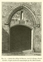Ingresso del collegio di Bayeux, rue de la Harpe, demolito nel 1852; da un disegno comunicato da Albert Lenoir